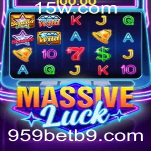 Descubra o Fascinante Mundo de MassiveLuck com 959bet