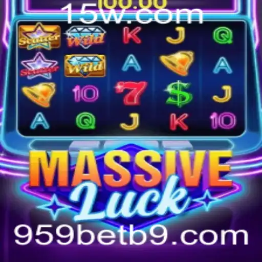Descubra o Fascinante Mundo de MassiveLuck com 959bet