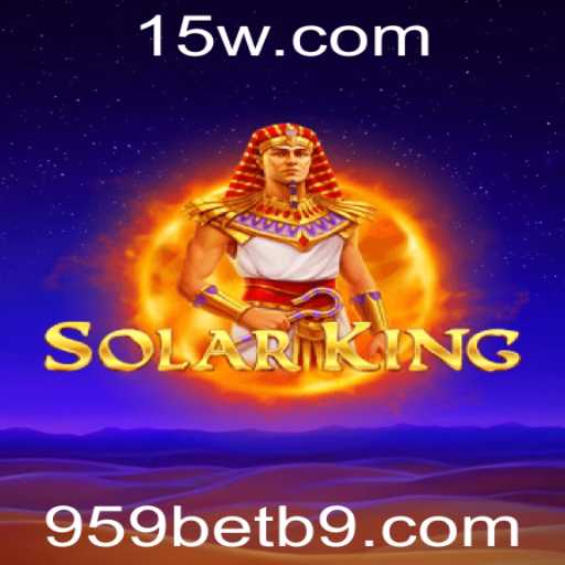 Explorando o Mundo de SolarKing no Universo de Jogos de 959bet