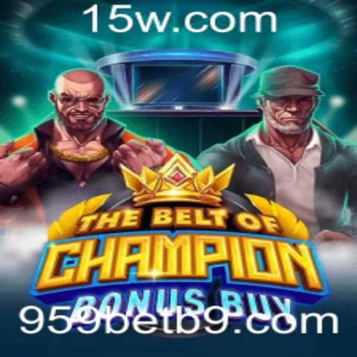 Explorando TheBeltOfChampionBonusBuy: O Jogo que Revoluciona o Cassino Online